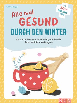 cover image of Alle mal gesund duch den Winter